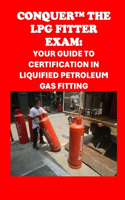 Conquer the LPG Fitter Exam