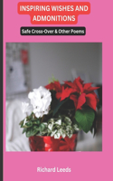 Inspiring Wishes and Admonitions