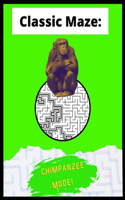 Classic Maze - Chimpanzee Mode