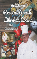 mas de 110 Recetas Amish Libro de Cocina: comidas para bodas y más