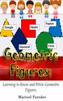 Knowing the Geometric Figures: Learning to Know and Write Geometric Figures.