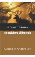 The Watchers of the Trails