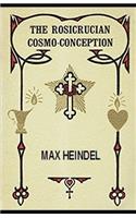 The Rosicrucian Cosmo-Conception