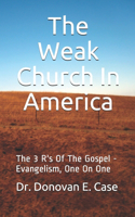 The Weak Church in America