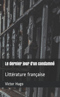Le dernier jour d'un condamné: Littérature française