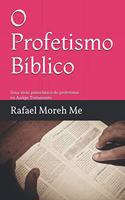 O Profetismo Bíblico