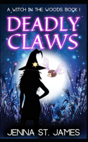 Deadly Claws: (1 Witch in the Woods)
