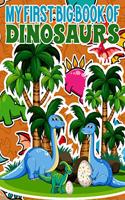 My First Big Book Of Dinosaurs
