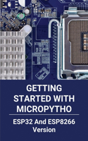 Getting Started With MicroPytho