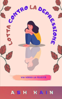 Lotta Contro La Depressione