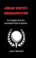 Jordan Spieth's Disqualification