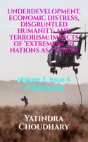 Underdevelopment, Economic Distress, Disgruntled Humanity, and Terrorism