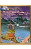 The Holt Reader, Georgia Edition: First Course: An Interactive Worktext