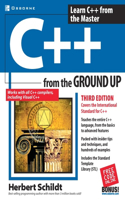 C++ from the Ground Up, Third Edition: (From the Ground Up)
