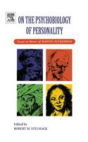On the Psychobiology of Personality