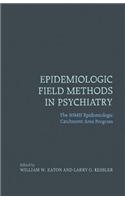 Epidemiologic Field Methods in Psychiatry