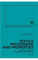 Textile Processing and Properties