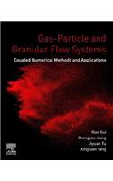 Gas-Particle and Granular Flow Systems: Coupled Numerical Methods and Applications