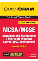 McSa/MCSE 70-290 Exam Cram: Managing and Maintaining a Windows Server 2003 Environment