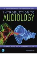 Introduction to Audiology -- Enhanced Pearson Etext