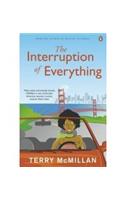 The Interruption of Everything