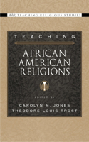 Teaching African American Religions