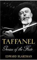 Taffanel: Genius of the Flute