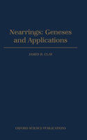Nearrings: Geneses and Applications: Geneses and Applications(Oxford Science Publications)