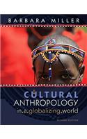 Cultural Anthropology in a Globalizing World