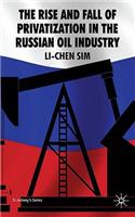 Rise and Fall of Privatization in the Russian Oil Industry