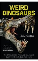 Weird Dinosaurs