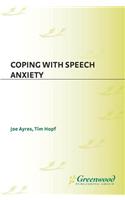 Coping with Speech Anxiety