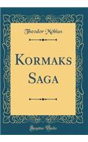 Kormaks Saga (Classic Reprint)