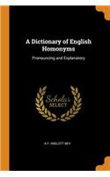 A Dictionary of English Homonyms