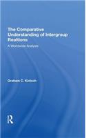 Comparative Understanding of Intergroup Relations