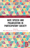 Hate Speech and Polarization in Participatory Society