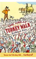 Great Turkey Walk