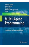 Multi-Agent Programming:: Languages, Tools and Applications