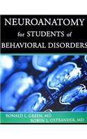 Neuroanatomy for Students of Behavioral Disorders