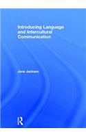 Introducing Language and Intercultural Communication