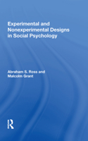 Experimental And Nonexperimental Designs In Social Psychology