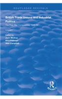 British Trade Unions and Industrial Politics
