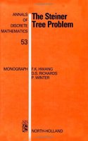 The Steiner Tree Problem (Volume 53) (Annals of Discrete Mathematics, Volume 53)