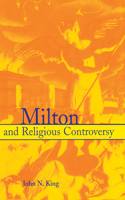 Milton and Religious Controversy