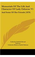 Memorials Of The Life And Character Of Lady Osborne V1