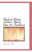 Reply to Bishop Colenso's Attack Upon the Pentateuch
