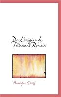 de L'Origine Du Testament Romain