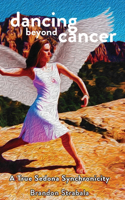 Dancing Beyond Cancer
