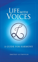 Life with Voices