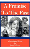 A Promise to the Past